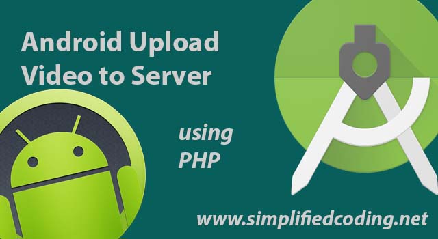 android upload video to server