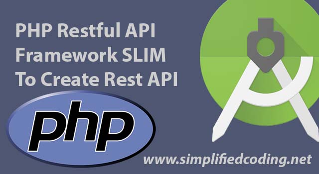 php rest api framework slim to create rest api