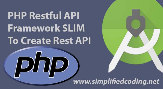 Slim Framework. PAYPAL Android Studio. Php rest