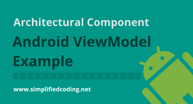 Android ViewModel Tutorial