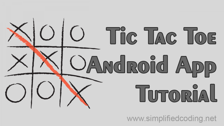 Tic Tac Toe Android App Tutorial